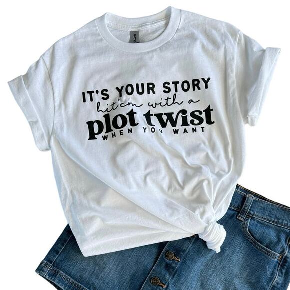 Your Story...Plot Twist Large White Short Sleeve T-Shirt Womens - Picture 1 of 6